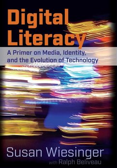 Digital Literacy - Beliveau, Ralph;Wiesinger, Susan