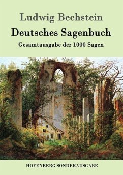 Deutsches Sagenbuch - Bechstein, Ludwig