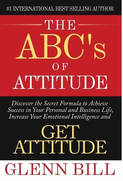 The ABC's of Attitude - Bill, Glenn