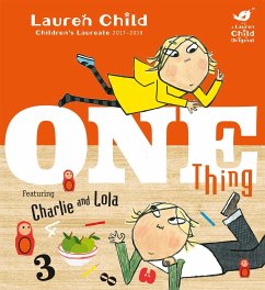 Charlie and Lola: One Thing - Child, Lauren