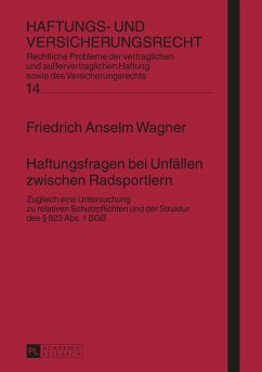 Haftungsfragen bei Unfällen zwischen Radsportlern - Wagner, Friedrich