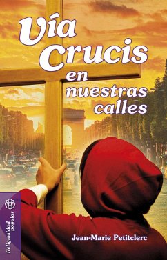 Vía Crucis en nuestras calles - Petitclerc, Jean-Marie