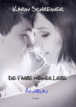Cover Die Farbe meiner Liebe (eBook, ePUB)