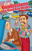Confessions of a Used Car Dealer (eBook, ePUB)