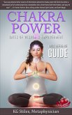 Chakra Power Gates of Wisdom & Empowerment Quick Reference Guide (Chakra Healing) (eBook, ePUB)