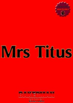 Mrs Titus (Adventures of Mrs. Titus, #1) (eBook, ePUB) - Bakerman Books