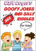 365 Goofy Jokes and Silly Riddles for Kids (eBook, ePUB)
