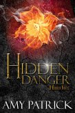 Hidden Danger (The Hidden Saga, #5) (eBook, ePUB)