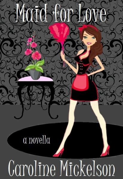 Maid for Love (A Special Gifts Paranormal Romantic Comedy Novella, #4) (eBook, ePUB) Maid for Love (A Special Gifts Paranormal Romantic Comedy Novella, #4) (eBook, ePUB)
