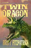 The Twin Dragon (Dragons of Westermere, #2) (eBook, ePUB)