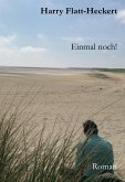 Ein Mal noch! (eBook, ePUB)