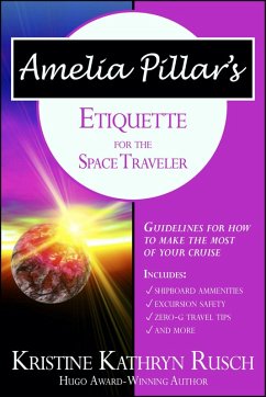 Cover Amelia Pillar's Etiquette for the Space Traveler (eBook, ePUB)