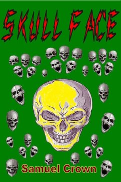 Skull Face (eBook, ePUB) - Crown, Samuel