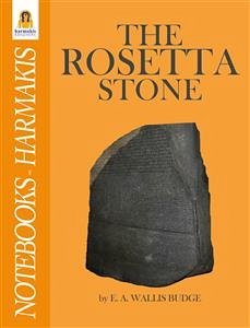 The Rosetta Stone (eBook, ePUB) - A. Wallis Budge, E.