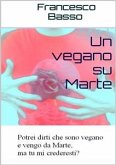Un vegano su Marte (fixed-layout eBook, ePUB)