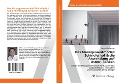 Das Managementmodell Schindlerhof & die Anwendung auf österr. Banken