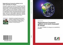 Cover Regionalizzare l'economia globale con le fonti rinnovabili di energia