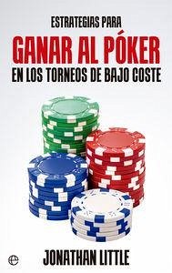 Cover Estrategias para ganar al póker en los torneos de bajo coste
