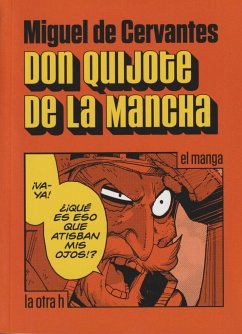 Don Quijote de La Mancha, El manga - Cervantes Saavedra, Miguel de