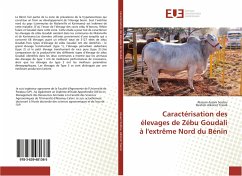 Caractérisation des élevages de Zébu Goudali à l'extrême Nord du Bénin - Assani Seidou, Alassan;Alkoiret Traoré, Ibrahim