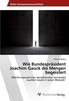 Wie Bundespräsident Joachim Gauck die Mengen begeistert