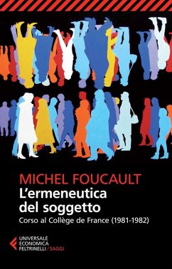 Cover L' ermeneutica del soggetto. Corso al Collège de France (1981-1982)