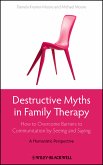 Destructive Myths in Family Therapy (eBook, ePUB)