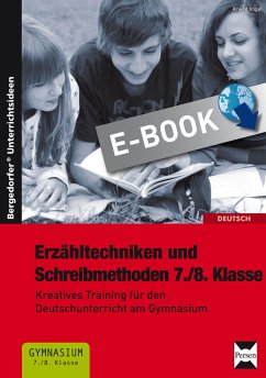 Erzähltechniken und Schreibmethoden 7./8. Klasse (eBook, PDF) - Vogel, Arwed