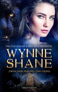 Wynne Shane Trilogie : Zwischen Freund und Feind (eBook, ePUB) - Art, Mystery