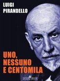 Uno, nessuno e centomila (eBook, ePUB)