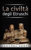 La civiltà degli Etruschi (eBook, ePUB)