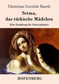 Setma, das türkische Mädchen Setma, das türkische Mädchen