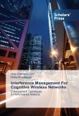 Interference Management For Cognitive Wireless Networks