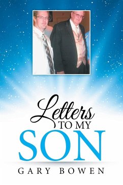 Letters to My Son - Bowen, Gary