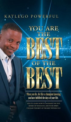 You are the Best of the Best - Powerful, Katlego