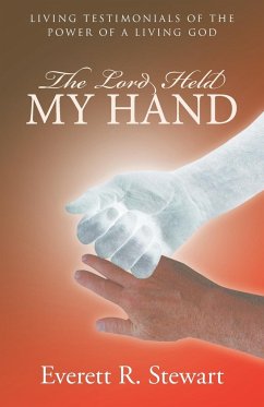 The Lord Held My Hand - Stewart, Everett R.