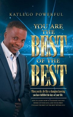 You are the Best of the Best - Powerful, Katlego