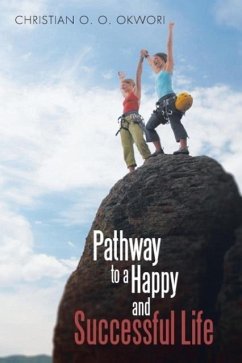 Pathway to a Happy and Successful Life