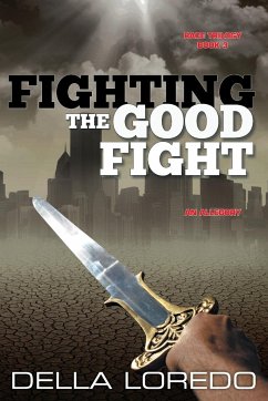 Fighting the Good Fight - Loredo, Della