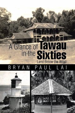 A Glance of Tawau in the Sixties - Paul Lai, Bryan