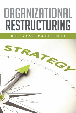 Organizational Restructuring - Soni, Yash Paul