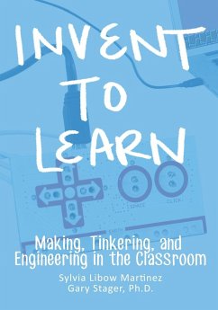 Invent To Learn - Martinez, Sylvia Libow