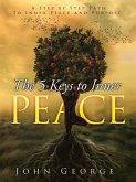 The 5 Keys To Inner Peace