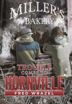 Trouble Comes to Hornville - Wrazel, Fred