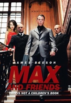 Max and Friends - Beeson, James