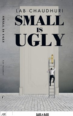 SMALL IS UGLY - Chaudhuri, Lab