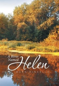 A River Named Helen - Kinsella, Mark