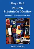 Das erste dadaistische Manifest