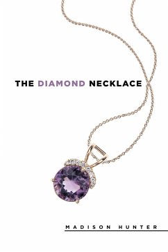 The Diamond Necklace - Hunter, Madison
