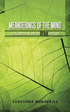MEANDERINGS OF THE MIND - Mukherjee, Sudeshna